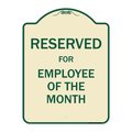 Signmission Designer Series-Reserved For Employee Of Month Tan & Green Heavy-Gauge Alum, 24" x 18", TG-1824-9907 A-DES-TG-1824-9907
